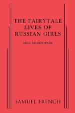 The Fairytale Lives of Russian Girls af Meg Miroshnik