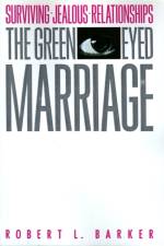 The Green-Eyed Marriage af Robert L. Barker