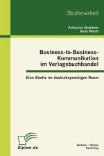 Business-to-Business-Kommunikation im Verlagsbuchhandel af Katharina Buchholz