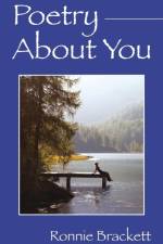 Poetry About You af Ronnie Brackett