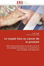 Le Couple Face Au Cancer de la Prostate af Collectif