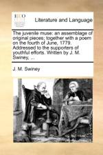 The Juvenile Muse af J M Swiney