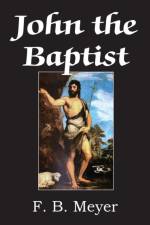 John The Baptist af F B Meyer