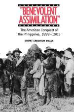 Benevolent Assimilation af Stuart Creighton Miller