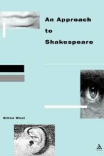 Approach to Shakespeare af Gilian West