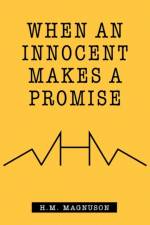 When an Innocent Makes a Promise af H M Magnuson