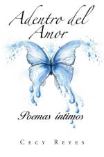 Adentro del Amor af Cecy Reyes
