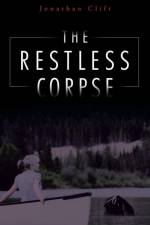 The Restless Corpse af Jonathan Clift