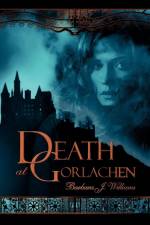 Death at Gorlachen af Barbara J Williams