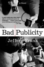 Bad Publicity af Jeffrey Frank