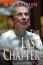 The Last Chapter af Lois B Green