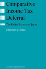 Comparative Income Tax Deferral: The United States and Japan af Christopher H. Hanna