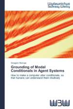 Grounding of Modal Conditionals in Agent Systems af Grzegorz Skorupa