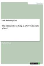 Impact of Coaching in a Greek Nursery School af Eirini Diamantopoulou