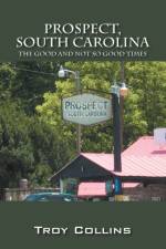 Prospect, South Carolina af Troy Collins