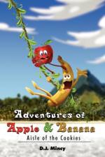 Adventures of Apple & Banana af D J Mincy