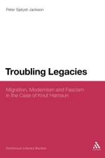 Troubling Legacies af Dr Peter Sjølyst-Jackson