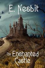 Enchanted Castle (Wildside Classics) af E Nesbit