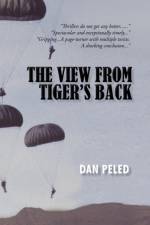 The View from Tiger's Back af Dan Peled