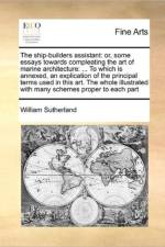 The Ship-Builders Assistant af William Sutherland