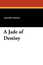 Jade of Destiny af Jeffery Farnol