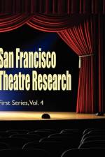 San Francisco Theatre Research, First Series, Vol. 4