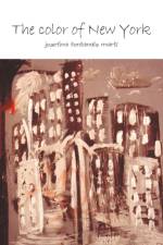 The Color of New York af Fontanals Mart Josefina Fontanals Mart