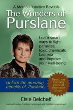A Medical Intuitive Reveals The Wonders of Purslane af Elsie Belcheff