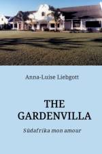 The Gardenvilla af Anna-Luise Liebgott