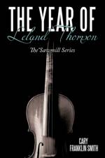 The Year of Leland Thomson af Cary Franklin Smith