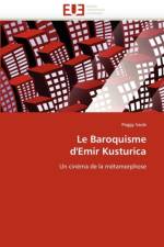 Le baroquisme d'emir kusturica af Saule-P