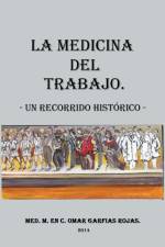 Medicina del Trabajo af Omar Garfias Rojas