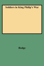 Soldiers in King Philip's War af Bodge