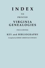 Index to Printed Virginia Genealogies, Including Key and Bibliography af Robert Armistead Stewart