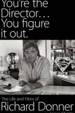 You're the Director...You Figure It Out. the Life and Films of Richard Donner af James (Arizona State University) Christie