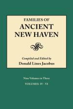 Families of Ancient New Haven. Originally Published as 