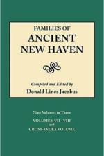 Families of Ancient New Haven. Originally Published as 