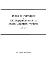 Index to Marriages of Old Rappahannock and Essex Counties, Virginia, 1655-1900 af Wilkerson