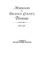 Marriages of Davidson County, Tennessee, 1789-1847 af comp. Whitley