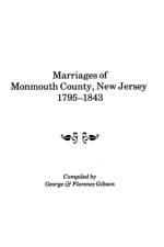 Marriages of Monmouth County, New Jersey, 1795-1843 af Bishop Gibson