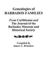 Genealogies of Barbados Families af Brandow