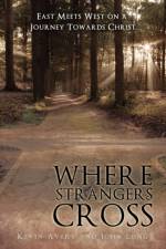 Where Strangers Cross af Kevin Avery
