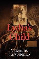 Lydia's Child af Valentine Kirychenko