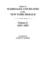 Index to Marriages and Deaths in the New York Herald af James P Maher