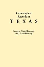 Genealogical Records in Texas af Kennedy J. Leon