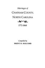 Marriages of Chatham County, North Carolina, 1772-1868 af Holcomb