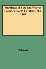 Marriages of Bute and Warren Counties, North Carolina 1764-1868 af Holcomb
