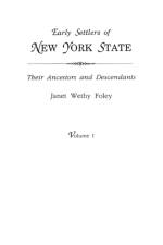 Early Settlers of New York State af Janet Wethy Foley