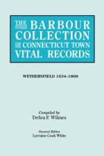 The Barbour Collection of Connecticut Town Vital Records [Vol. 52] af general ed. White
