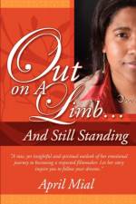 Out on a Limb...and Still Standing af April Mial